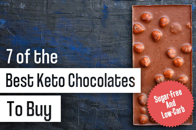 7 of the Best Keto Chocolates to Buy (Sugar-Free & Low-Carb)