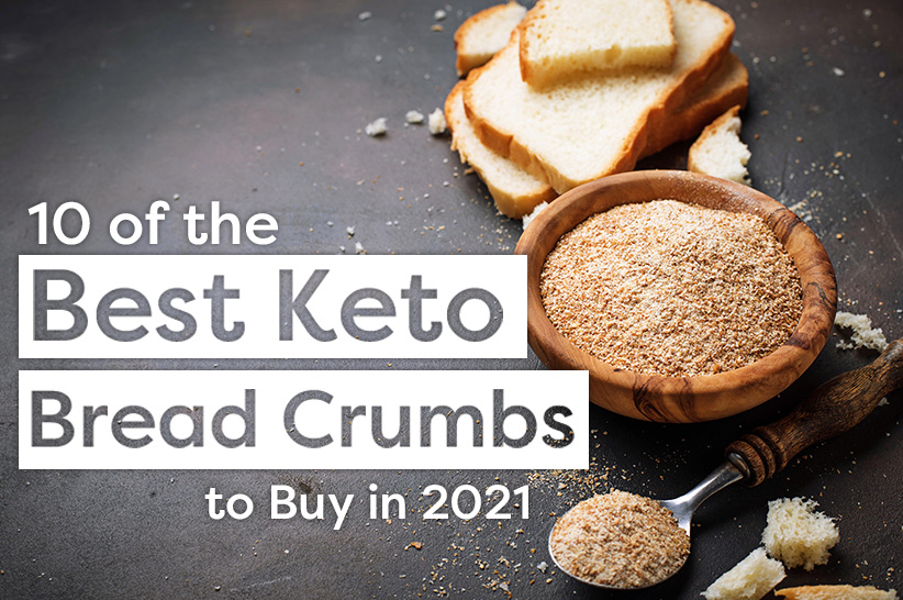 Best keto bread crumbs