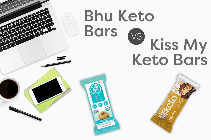 Bhu Keto Bars vs Kiss My Keto Bars