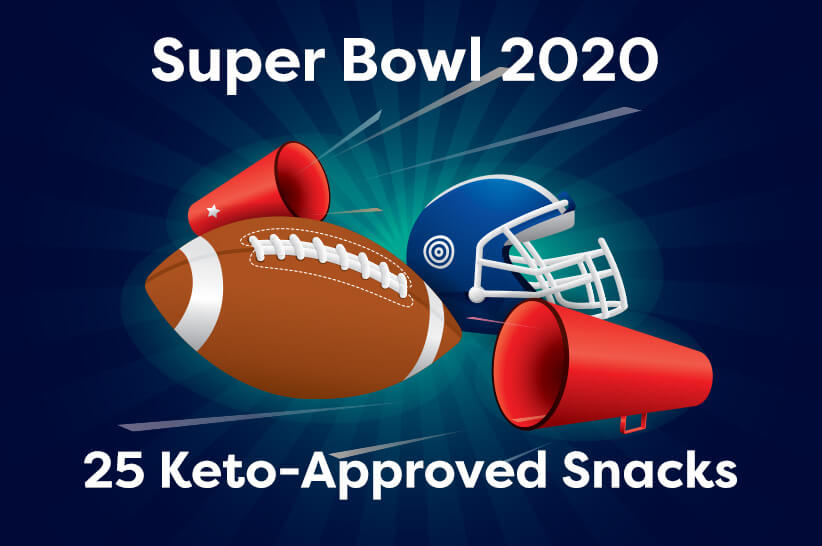 25 Keto-Approved Snacks For The 2020 Super Bowl